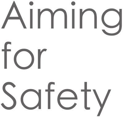 Aming for Safety